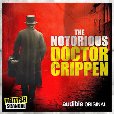 The Notorious Dr Crippen | Devil's Breath | 3