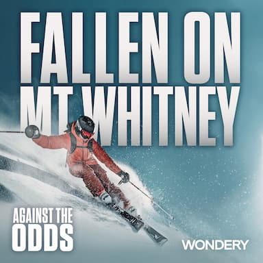 In Their Own Words: Fallen on Mount Whitney | 1