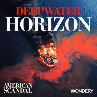 Deepwater Horizon I The Well from Hell | 2