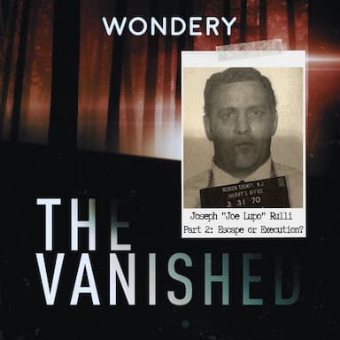 Joseph "Joe Lupo" Rulli Part 2: Escape or Execution?