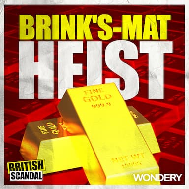The Brink's-Mat Heist | The Golden Rule | 2