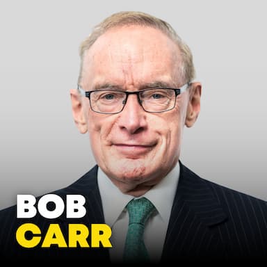 BOB CARR on Diplomacy, Statesmanship and Grief