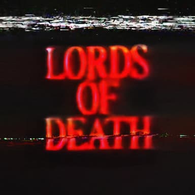 Who are the Lords of Death?